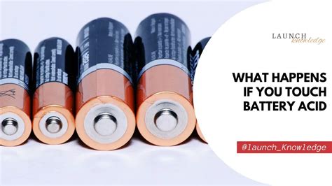 what happens if i touch battery acid|What To Do If Battery Acid Touches You: Essential Steps